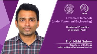 Lecture 27: Rheological Properties of Bitumen (Part-1)