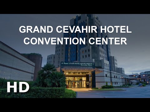 Grand Cevahir Hotel Convention Center