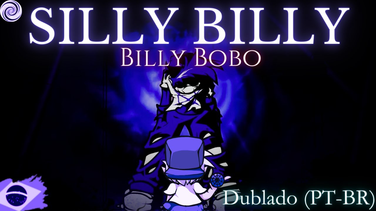 ["CUTSCENES" + FANSING] - SILLY BILLY - FRIDAY NIGHT FUNKIN' (PT-BR)