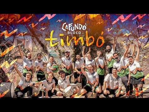 TIMBÓ -Bloco Cafundó