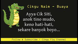 Download lagu Dikir Cikgu Naim - Buaya (with lyric) mp3