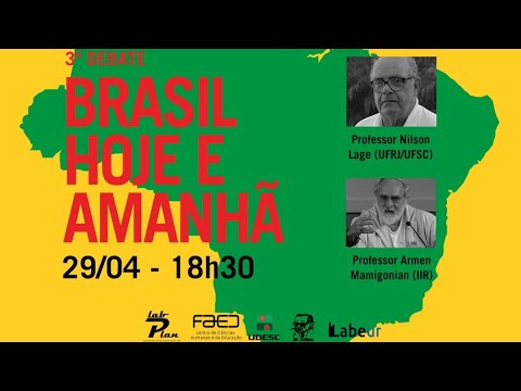 RT UFSC:  3º Debate: Brasil Hoje e Amanhã