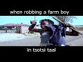 When Robbing a farm Zulu boy in Tsotsi taal 😂😂😂😂😂😂watch this funny video..