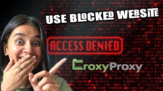 Use Blocked Website In INDIA || How To use Croxy proxy  #Croxyproxy