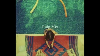 Disco Funk Rock Indie House Mix | Pulp Mix