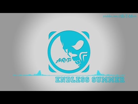 Endless Summer by Sebastian Forslund - [Pop Music]