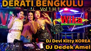 Download lagu DERATI BENGKULU VOL 1 H 1 LIVE DJ DEVI KITTY KOREA DJ DEDEK AMEL LIVE WIKA SANG PENJELAJAH SUMSEL mp3 Download lagu DERATI BENGKULU VOL 1 H 1 LIVE DJ DEVI KITTY KOREA DJ DEDEK AMEL LIVE WIKA SANG PENJELAJAH SUMSEL mp3