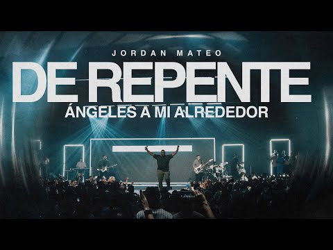 Jordan Mateo - De Repente (Ángeles A Mi Alrededor)