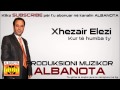 Xhezahir Elezi - Kur Te Humba Ty