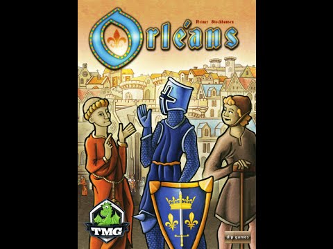 보드게임 동영상 규칙 설명 19. 오를레앙(Orleans)