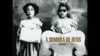 Various - À Sombra De Deus III (COMPILATION STREAM)