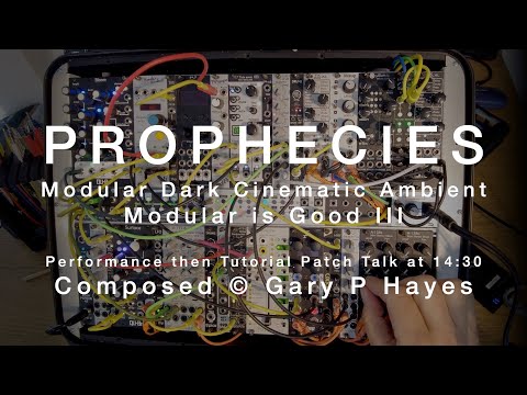 Modular is Good III PROPHECIES Modular Dark Cinematic Ambient & Tutorial at 14:30