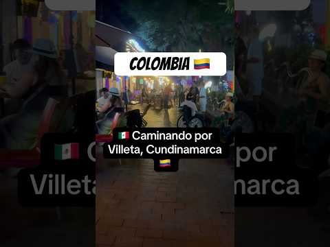 CAMINANDO DE NOCHE POR VILLETA, CUNDINAMARCA