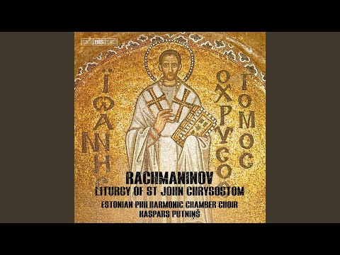 Liturgy of St. John Chrysostom, Op. 31 (Excerpts): No. 2, Bless the Lord, O My Soul