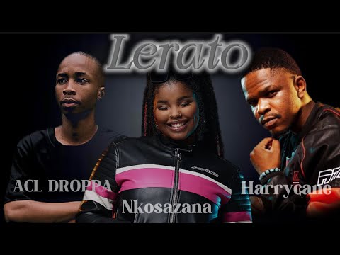 ACL DROPPA-Lerato-(Instrumental) harrycane & Nkosazana daughter_type beat