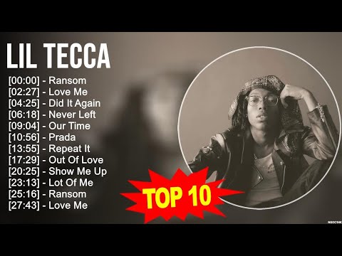 L.i.l T.e.c.c.a Greatest Hits ~ Top 100 Artists To Listen in 2023