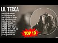 L I L T E C C A Greatest Hits Top 100 Artists To Listen In 2023