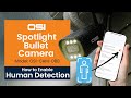 OSI Spotlight Bullet Camera How To Enable Human Detection Model OSI CAM OBB OSI Go Direct