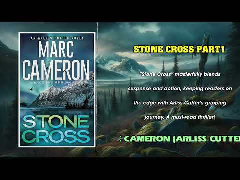 Arliss Cutter #2 Stone Cross by Marc Cameron  Fiction Mystery Thriller Audiobook P1