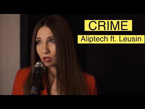 CRIME (Aliptech ft. Leusin studio live)