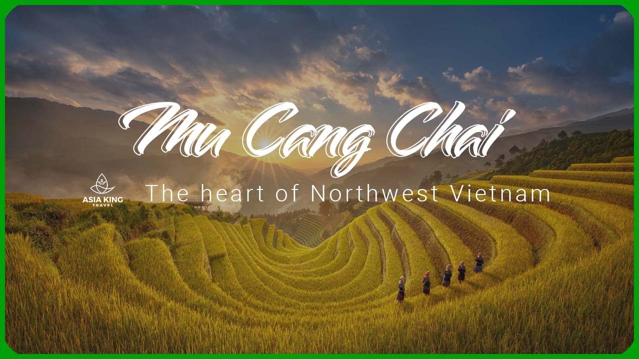 Mu Cang Chai - The heart of Northwest Vietnam