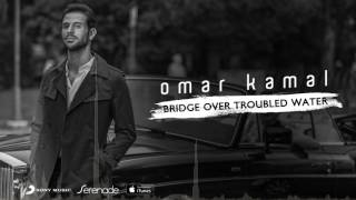 Musik-Video-Miniaturansicht zu Bridge Over Troubled Water Songtext von Omar Kamal