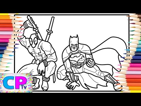 Deadpool and Batman Coloring Pages/Deadpool and Batman is Ready for Fight/Unknown Brain - Why Do I?