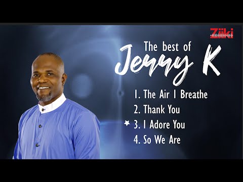 Best of Jerry K | Audio Jukebox