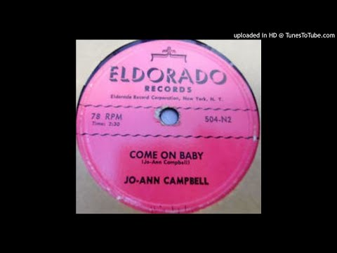 JO-ANN CAMPBELL   Come On Baby   78   1956