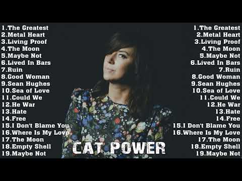 THE VERY BEST OF CAT POWER COLLECTION - CAT POWER BEST SONGS EVER