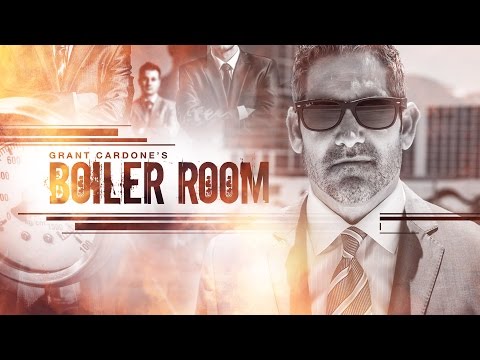 The Boiler Room - Real Sales Calls on Camera - Grant Cardone