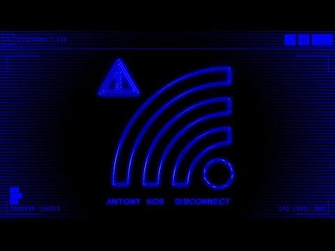 Antony Kos - Disconnect (Official Video)