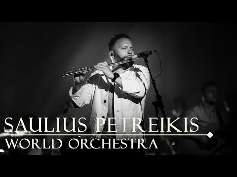 Saulius Petreikis World Orchestra - Saulę pasitinkant