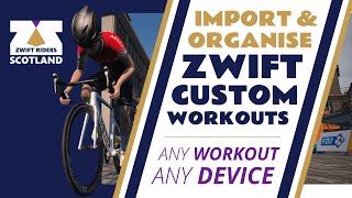 Import and Organise Zwift Custom Workouts | Sync across all Android, iOS and Windows devices