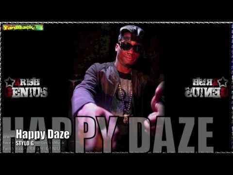 Stylo G - Happy Daze - Aug 2012