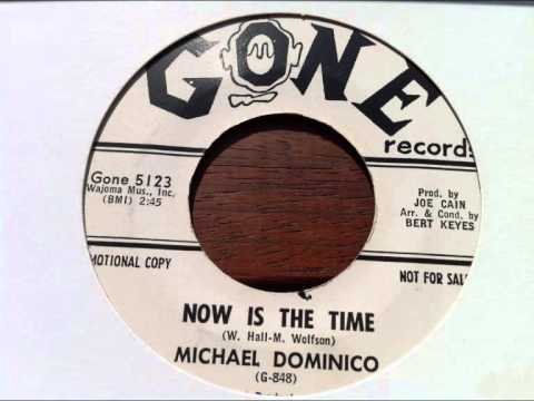michael dominico   now is the time -  gone records