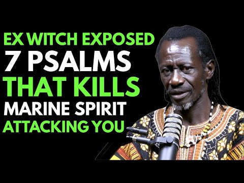 Ex-Witch Reveals 7 Psalms That Defeat Marine Spirits 🌊🔥 | Spiritual Warfare Secrets