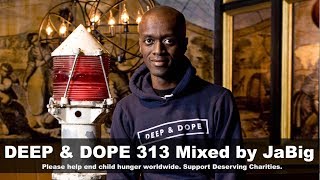 DEEP & DOPE 313 DJ Mix by JaBig - Chill Lounge 4-hour Non-Stop Music Playlist