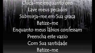 Baptize Me - Jaci Velasquez (Tradução)