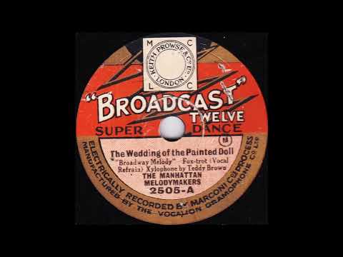 The Manhattan Melodymakers - The Wedding of the Painted Doll (1929)