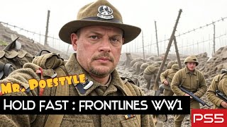 Mr. Poestyle : First Time Playing Hold Fast : Frontlines WW1 On PS5