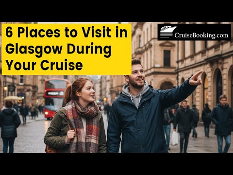 Top 7 Things to Do on Your Visit to Glasgow, Scotland During Your Cruise | #glasgow