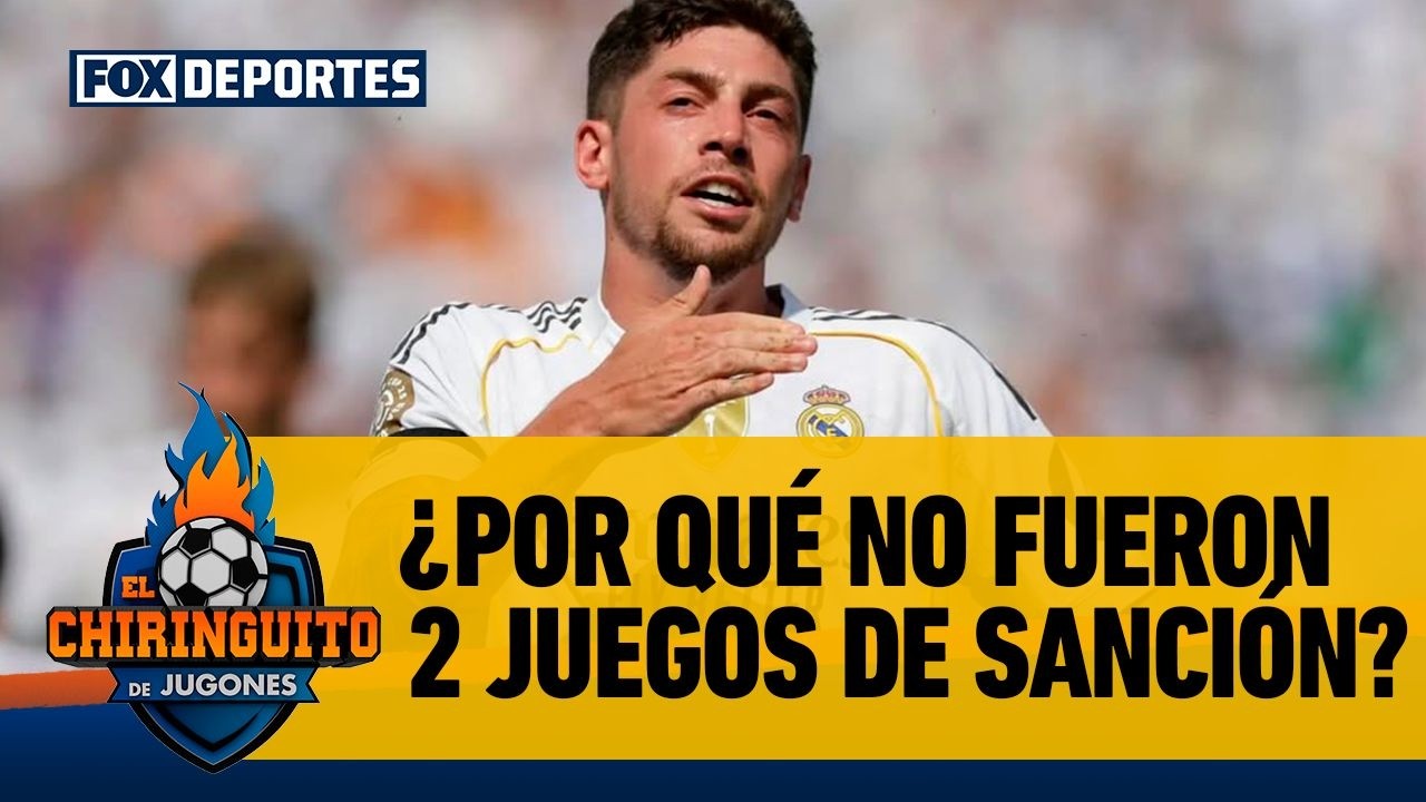 🧐🟥 ¿Por qué FEDE VALVERDE no fue SANCIONADO 2 partidos tras su tarjeta ROJA? | El Chiringuito