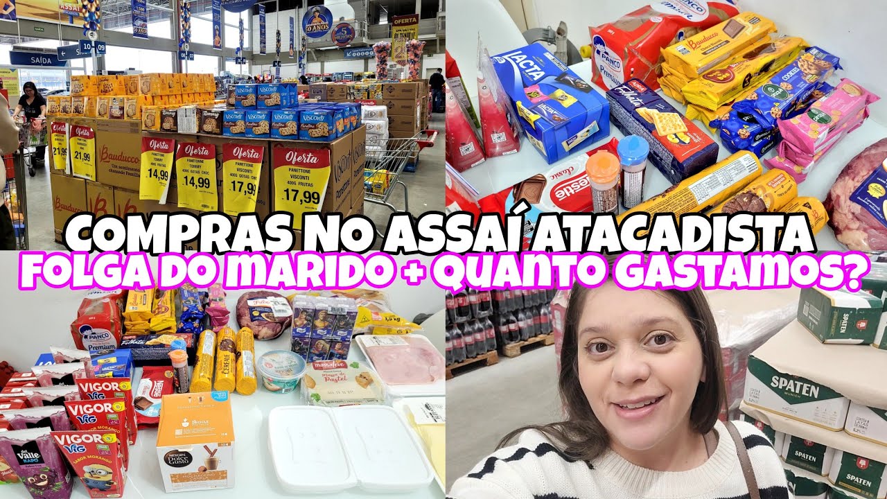 COMPRAS NO ASSAI ATACADISTA | FOLGA DO MARIDO | VLOG COMPLETO NO MERCADO | QUANTO GASTAMOS