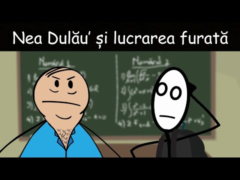 Nea Dulău' Și Lucrarea Ciordită (A Doua Matematică)