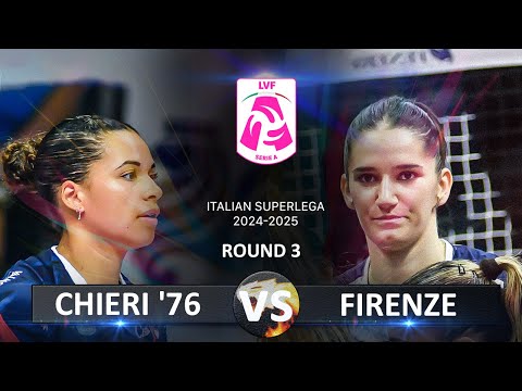 Chieri '76 vs Firenze | Italian Volleyball LVF SerieA1 2024/2025
