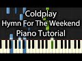 Coldplay feat. Beyonce - Hymn For The Weekend ...