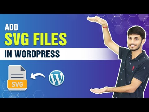 How To Add SVG Files In WordPress | Vector Images - WordPress Tutorials
