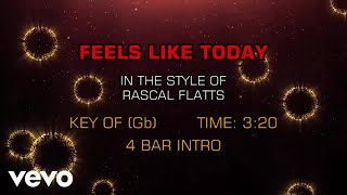 Rascal Flatts - Feels Like Today (Karaoke)
