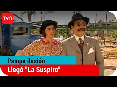 Llegó La Suspiro | Pampa ilusión - T1E2